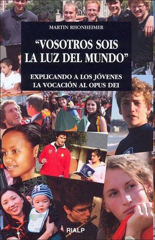 VOSOTROS SOIS LA SAL DEL MUNDO | 9788432137273 | RHONHEIMER, MARTIN | Librería Castillón - Comprar libros online Aragón, Barbastro