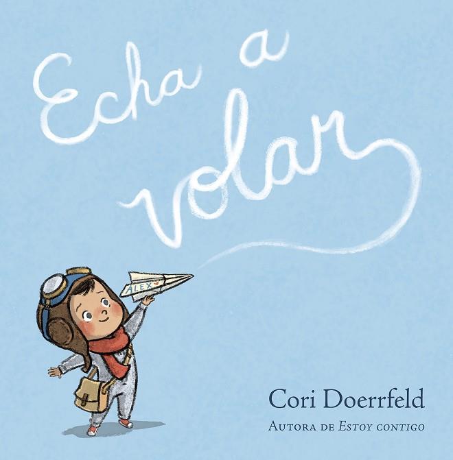 Echa a volar | 9788448868840 | Doerrfeld, Cori | Librería Castillón - Comprar libros online Aragón, Barbastro