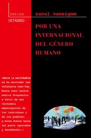 POR UNA INTERNACIONAL DEL GENERO HUMANO | 9788480634632 | VANEIGEM, RAOUL | Librería Castillón - Comprar libros online Aragón, Barbastro