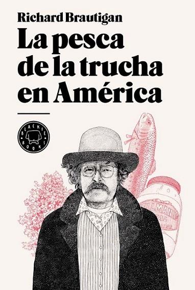 PESCA DE LA TRUCHA EN AMERICA, LA | 9788493736255 | BRAUTIGAN, RICHARD | Librería Castillón - Comprar libros online Aragón, Barbastro