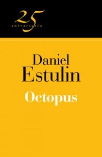 CONSPIRACION OCTOPUS (25º ANIV) | 9788466649599 | ESTULIN, DANIEL | Librería Castillón - Comprar libros online Aragón, Barbastro