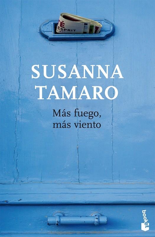 MAS FUEGO MAS VIENTO - BOOKET | 9788432217517 | TAMARO, SUSANNA | Librería Castillón - Comprar libros online Aragón, Barbastro