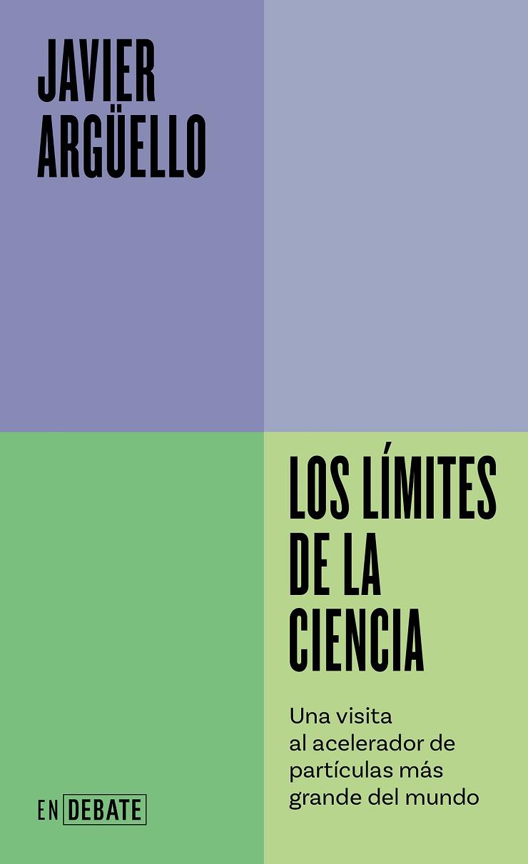 Los límites de la ciencia | 9788410214453 | Argüello, Javier | Librería Castillón - Comprar libros online Aragón, Barbastro