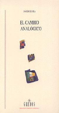 CAMBIO ANALOGICO, EL (RUSTEGA) | 9788424919658 | ELVIRA, JAVIER | Librería Castillón - Comprar libros online Aragón, Barbastro