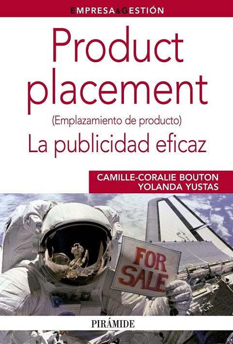 PRODUCT PLACEMENT | 9788436826296 | BOUTON, CAMILLE-CORALIE; YUSTAS, YOLANDA | Librería Castillón - Comprar libros online Aragón, Barbastro