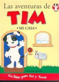 AVENTURAS DE TIM, LAS. MI CASA | 9788427266551 | DAMI, ANDREA | Librería Castillón - Comprar libros online Aragón, Barbastro