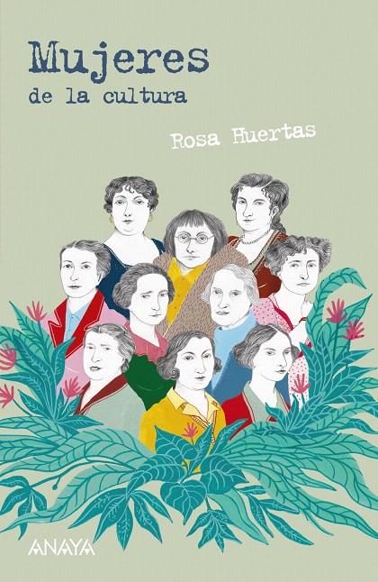 Mujeres de la cultura | 9788469848340 | Huertas, Rosa | Librería Castillón - Comprar libros online Aragón, Barbastro