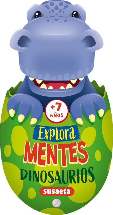 EXPLORA MENTES DINOSAURIOS + DE 7 AÑOS | 9788411961486 | Susaeta Ediciones | Librería Castillón - Comprar libros online Aragón, Barbastro