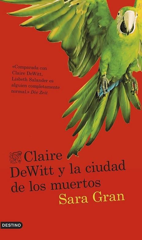 Claire DeWitt y la ciudad de los muertos | 9788423347254 | Gran, Sara | Librería Castillón - Comprar libros online Aragón, Barbastro