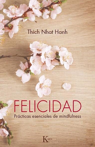 Felicidad | 9788499883144 | Hanh, Thich Nhat | Librería Castillón - Comprar libros online Aragón, Barbastro