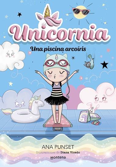 Unicornia 9 - Una piscina arcoíris | 9788419848918 | Punset, Ana | Librería Castillón - Comprar libros online Aragón, Barbastro