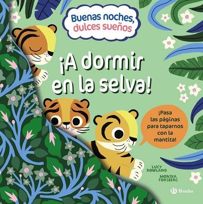 Buenas noches, dulces sueños. ¡A dormir en la selva! | 9788469668801 | Rowland, Lucy | Librería Castillón - Comprar libros online Aragón, Barbastro