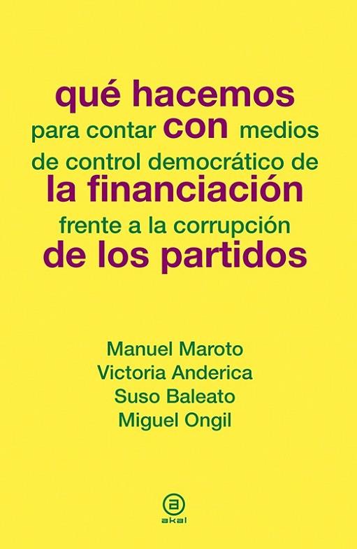 Que hacemos con la financiación de los partidos | 9788446039099 | Maroto, Manuel y otros | Librería Castillón - Comprar libros online Aragón, Barbastro