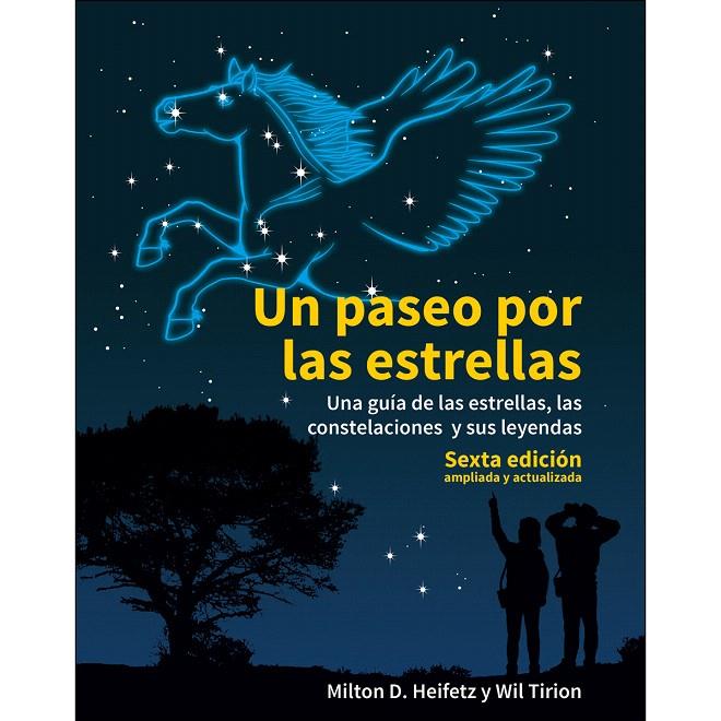 Un paseo por las estrellas | 9788446047285 | Heifetz, Milton D./Tirion, Will | Librería Castillón - Comprar libros online Aragón, Barbastro