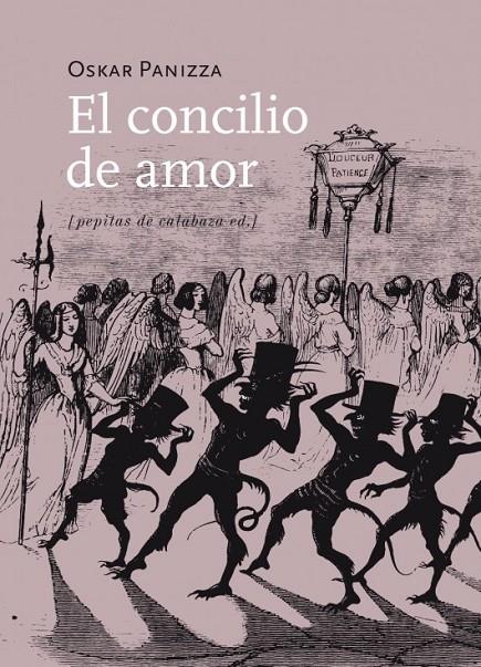 El concilio de amor | 9788415862253 | Panizza, Oskar | Librería Castillón - Comprar libros online Aragón, Barbastro