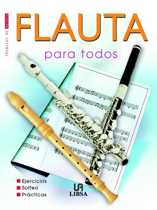 FLAUTA PARA TODOS | 9788466209106 | BERZAL PASCUAL, JOSE ANTONIO | Librería Castillón - Comprar libros online Aragón, Barbastro