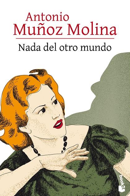 Nada del otro mundo | 9788432232343 | Muñoz Molina, Antonio | Librería Castillón - Comprar libros online Aragón, Barbastro