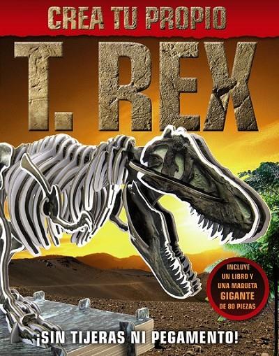 CREA TU PROPIO T. REX | 9788421688472 | VV.AA. | Librería Castillón - Comprar libros online Aragón, Barbastro