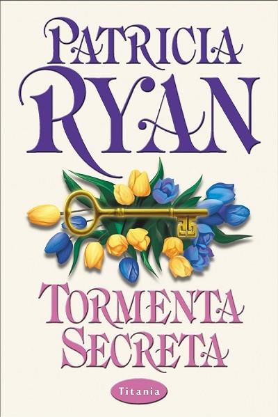 TORMENTA SECRETA | 9788479534073 | RYAN, PATRICIA | Librería Castillón - Comprar libros online Aragón, Barbastro