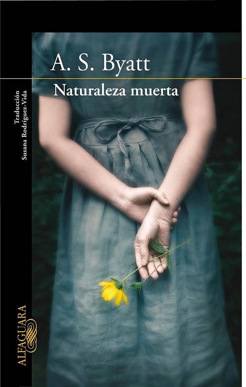 NATURALEZA MUERTA | 9788420405537 | BYATT, A.S. | Librería Castillón - Comprar libros online Aragón, Barbastro