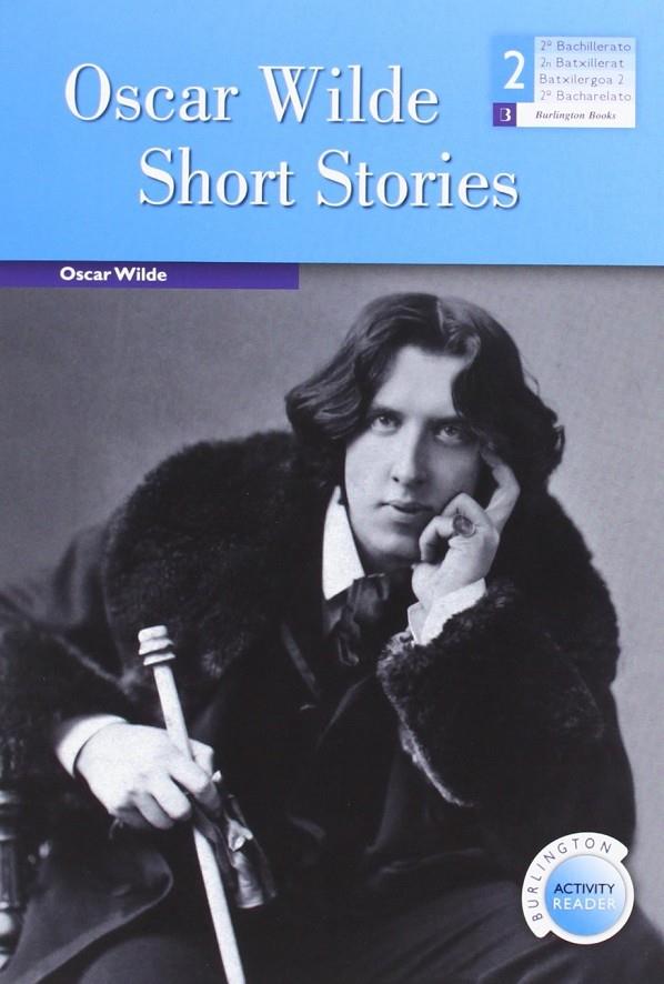 BAR - OSCAR WILDE SHORT STORIES - 2º BACH | 9789963510276 | Wilde, Oscar | Librería Castillón - Comprar libros online Aragón, Barbastro