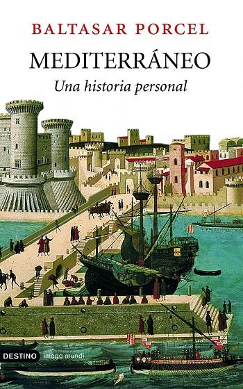 Mediterráneo | 9788423339747 | Porcel, Baltasar | Librería Castillón - Comprar libros online Aragón, Barbastro