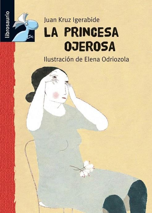 PRINCESA OJEROSA, LA | 9788479423902 | IGERABIDE, JUAN KRUZ | Librería Castillón - Comprar libros online Aragón, Barbastro