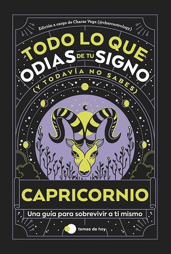 Capricornio: Todo lo que odias de tu signo y todavía no sabes | 9788419812872 | Estudio PE S.A.C./Charas Vega (@charcastrology) | Librería Castillón - Comprar libros online Aragón, Barbastro