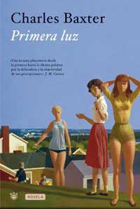 PRIMERA LUZ | 9788478715664 | BAXTER, CHARLES | Librería Castillón - Comprar libros online Aragón, Barbastro