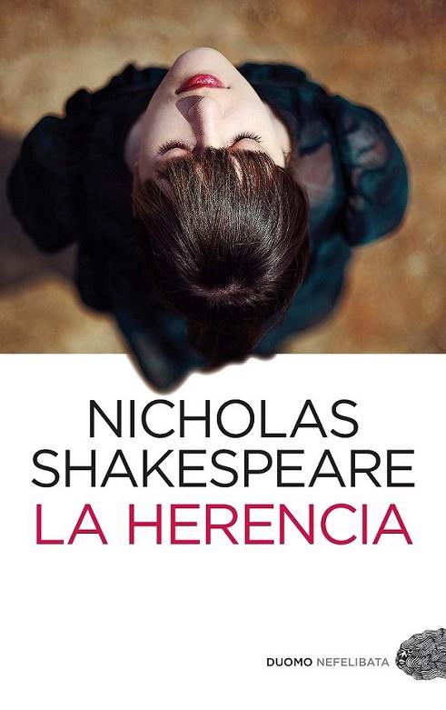 HERENCIA, LA | 9788492723546 | SHAKESPEARE, NICHOLAS | Librería Castillón - Comprar libros online Aragón, Barbastro