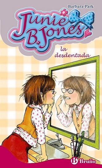 DESDENTADA, LA - JUNIE B. JONES 20 | 9788421685068 | PARK, BARBARA | Librería Castillón - Comprar libros online Aragón, Barbastro