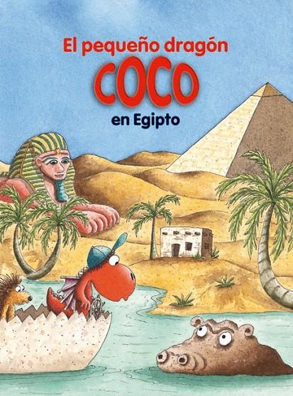 El pequeño dragón Coco en Egipto | 9788424653743 | Siegner, Ingo | Librería Castillón - Comprar libros online Aragón, Barbastro