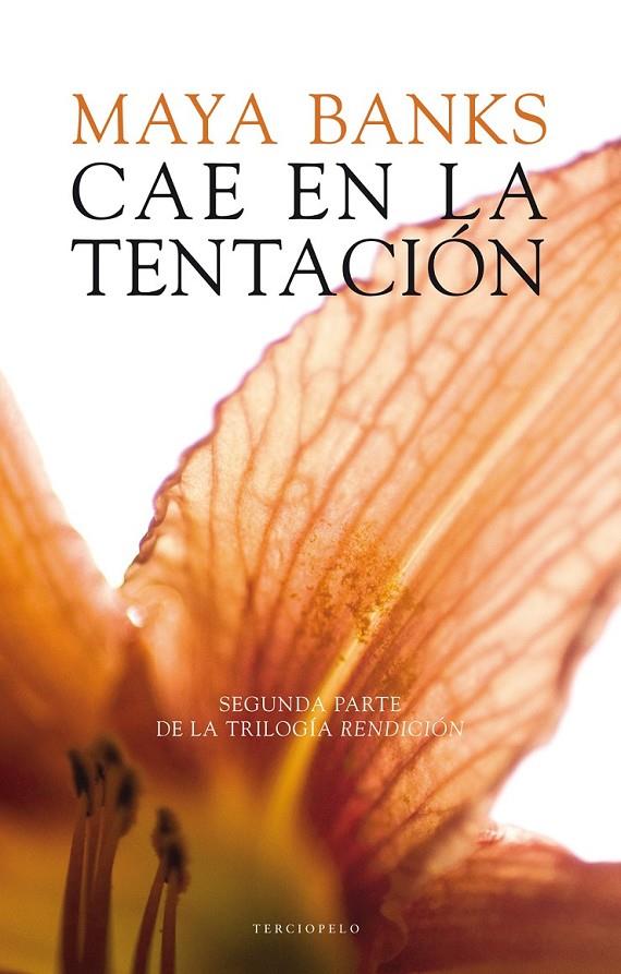 Cae en la tentación - Rendición 2 | 9788415952282 | Maya Banks | Librería Castillón - Comprar libros online Aragón, Barbastro