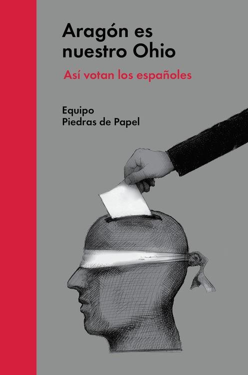 ARAGÓN ES NUESTRO OHIO | 9788494174926 | EQUIPO PIEDRAS DE PAPEL | Librería Castillón - Comprar libros online Aragón, Barbastro