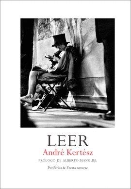 Leer | 9788416291397 | Kertész, André | Librería Castillón - Comprar libros online Aragón, Barbastro