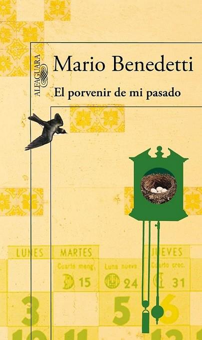 PORVENIR DE MI PASADO, EL | 9788420406251 | Mario Benedetti | Librería Castillón - Comprar libros online Aragón, Barbastro