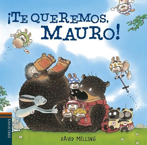 ¡Te queremos, Mauro! | 9788426394507 | Melling, David | Librería Castillón - Comprar libros online Aragón, Barbastro