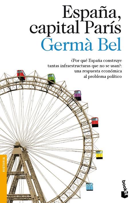 España, capital París | 9788423346196 | Bel, Germà | Librería Castillón - Comprar libros online Aragón, Barbastro