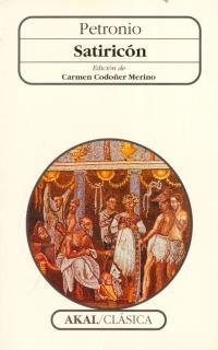 SATIRICON (PETRONIO) | 9788446004769 | PETRONIO ARBITRO, CAYO | Librería Castillón - Comprar libros online Aragón, Barbastro