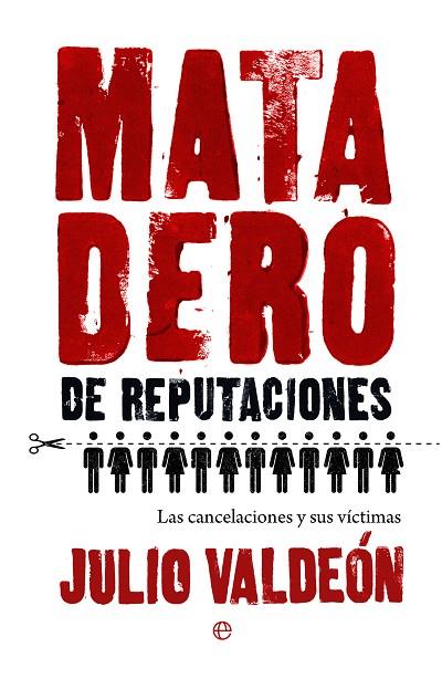 Matadero de reputaciones | 9788413848426 | Valdeón, Julio | Librería Castillón - Comprar libros online Aragón, Barbastro