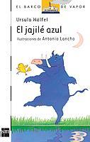 EL JAJILE AZUL | 9788434823846 | Wölfel, Úrsula | Librería Castillón - Comprar libros online Aragón, Barbastro