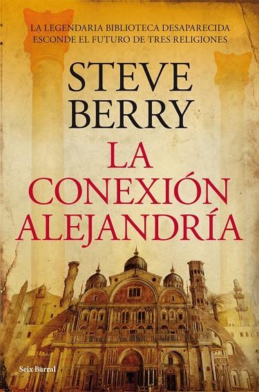 CONEXIÓN ALEJANDRÍA, LA | 9788432231704 | BERRY, STEVE | Librería Castillón - Comprar libros online Aragón, Barbastro