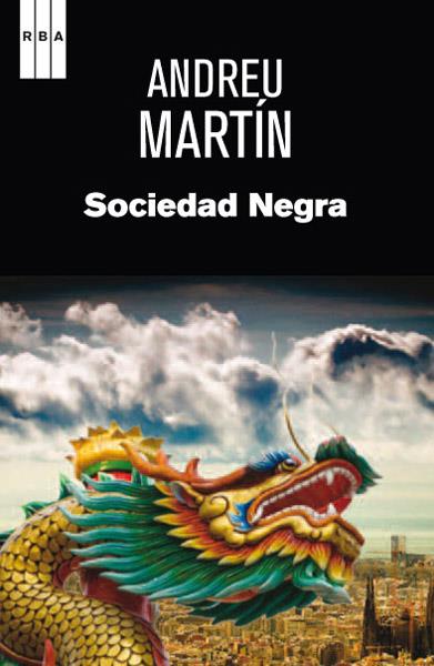 Sociedad negra | 9788490063873 | MARTIN FARRERO, ANDREU | Librería Castillón - Comprar libros online Aragón, Barbastro