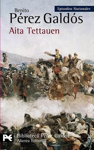 AITA TETTAUEN - EPISODIOS NACIONALES | 9788420669076 | PÉREZ GALDÓS, BENITO | Librería Castillón - Comprar libros online Aragón, Barbastro