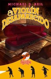 VIOLÍN DESAPARECIDO, EL - CLUB DE LAS CHAQUETAS ROJAS 2 | 9788499184104 | BEIL, MICHAEL | Librería Castillón - Comprar libros online Aragón, Barbastro