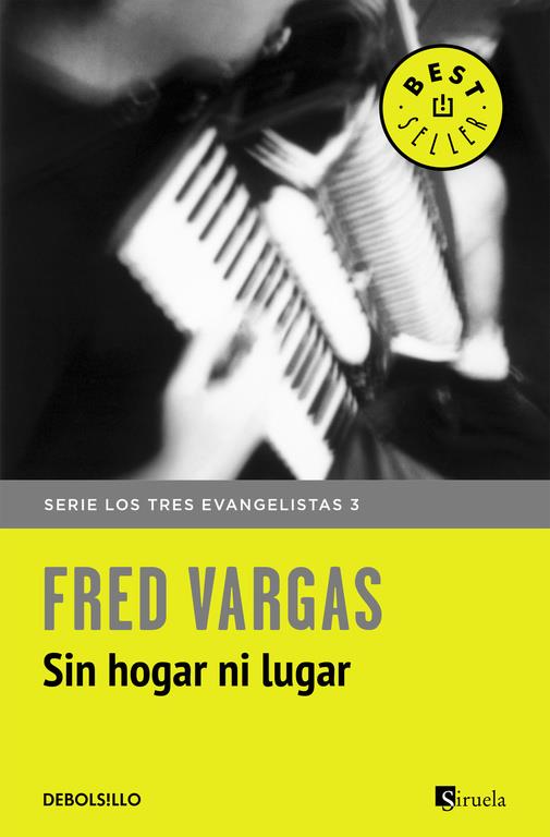 Sin hogar ni lugar (Los tres evangelistas 3) | 9788466331142 | Fred Vargas | Librería Castillón - Comprar libros online Aragón, Barbastro