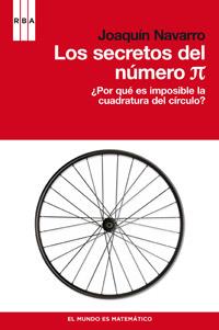 SECRETOS DEL NUMERO PI, LOS | 9788498679182 | NAVARRO QUIJADA, JOAQUÍN | Librería Castillón - Comprar libros online Aragón, Barbastro