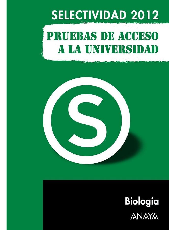 Biología. Pruebas de Acceso a la Universidad - Selectividad 2012 | 9788467835694 | Herrera González, Rosa/Ortega Lázaro, J. Carlos | Librería Castillón - Comprar libros online Aragón, Barbastro