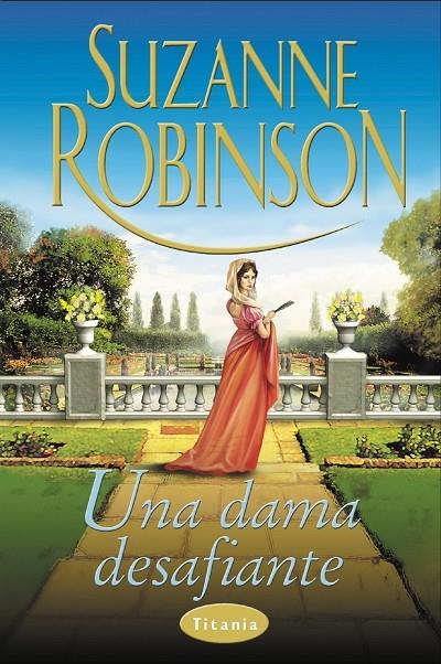 UNA DAMA DESAFIANTE | 9788495752031 | ROBINSON, SUZANNE | Librería Castillón - Comprar libros online Aragón, Barbastro