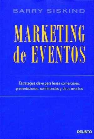 Marketing de eventos | 9788423423668 | Siskind, Barry | Librería Castillón - Comprar libros online Aragón, Barbastro